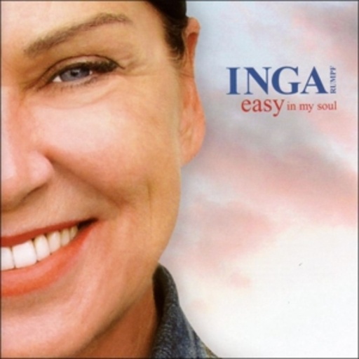 Inga Rumpf – Easy In My Soul