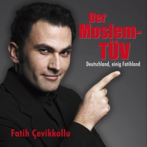 Fatih Cevikkollu – Der Moslem-TÜV