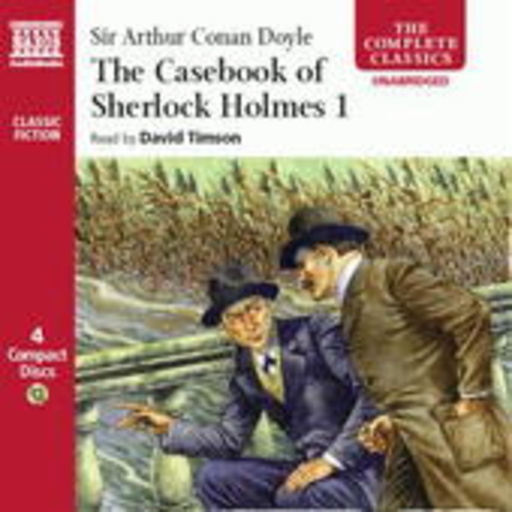 David Timson – The Casebook Of Sherlock Holmes 1