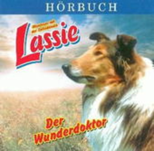 Diverse – Lassie - Der Wunderdoktor