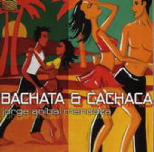 Jorge Anibal Mendoza – Bachata & Cachaca