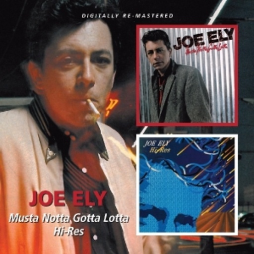 Joe Ely – Musta Notta Gotta/Hi-Res