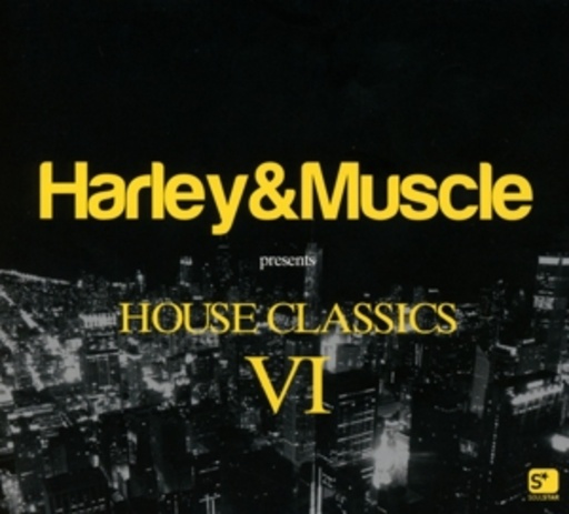 Diverse – Harley & Muscle Presents House Classics VI