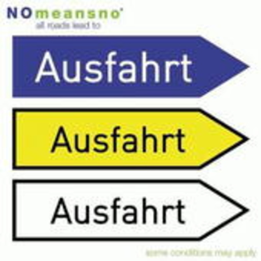 No Means No – All Roads Lead To Ausfahrt