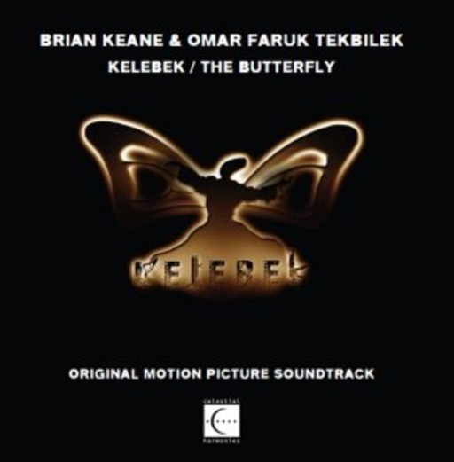 Brian Keane & Omar Faruk Tekbilek – Kelebek/The Butterfly