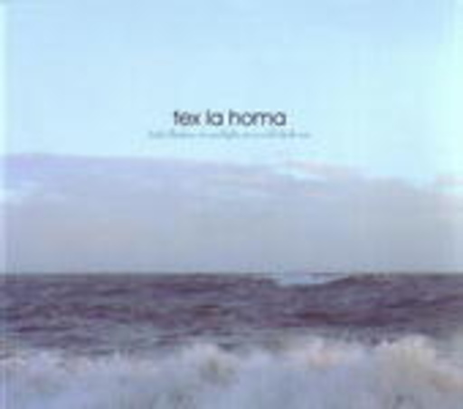Tex La Homa – Little Flashes Of Sunlight On A Cold Dark Sea