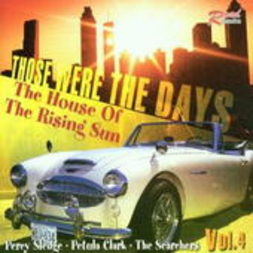 Diverse – Those Were The Days Vol. 4 - The House Of The Rising Sun