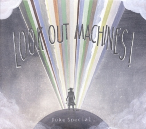 Look Out Machines!