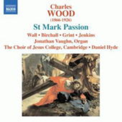 Daniel Hyde/Choir Of Jesus College Cambridge/Simon Wall – St. Mark Passion