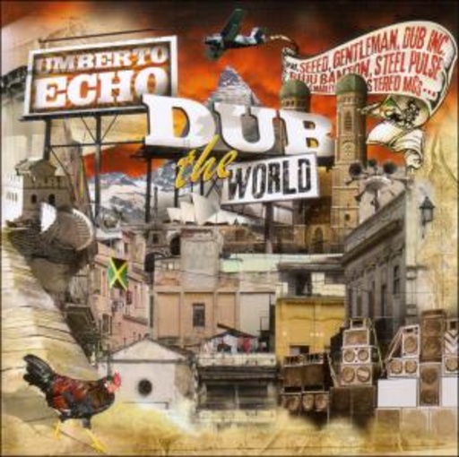 Umberto Echo – Dub The World