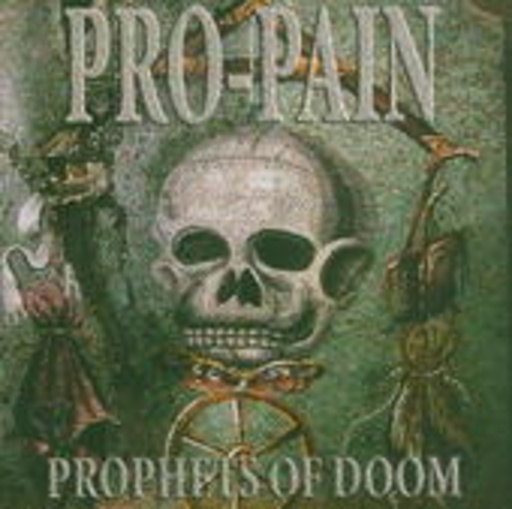 Pro-Pain – Prophets Of Doom