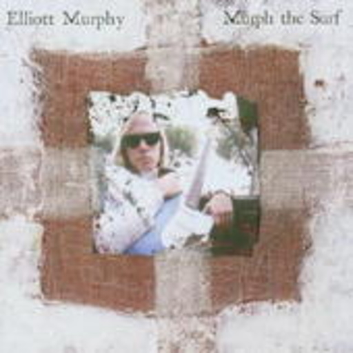 Elliott Murphy – Murph The Surf