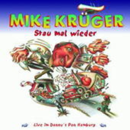 Mike Krüger – Stau mal wieder