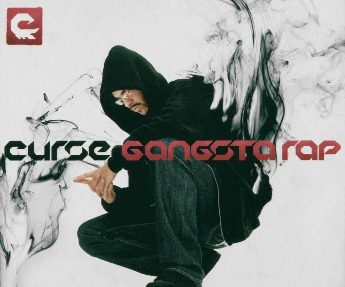 Curse – Gangsta Rap