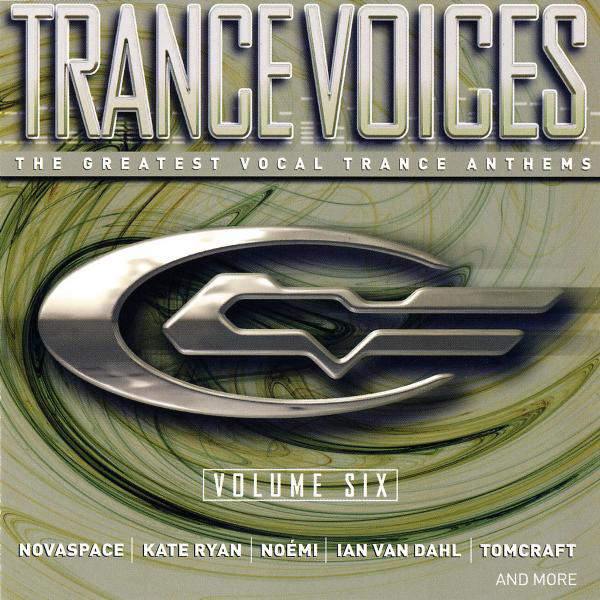 Diverse – Trance Voices Volume Six - The Greatest Vocal Trance Anthems