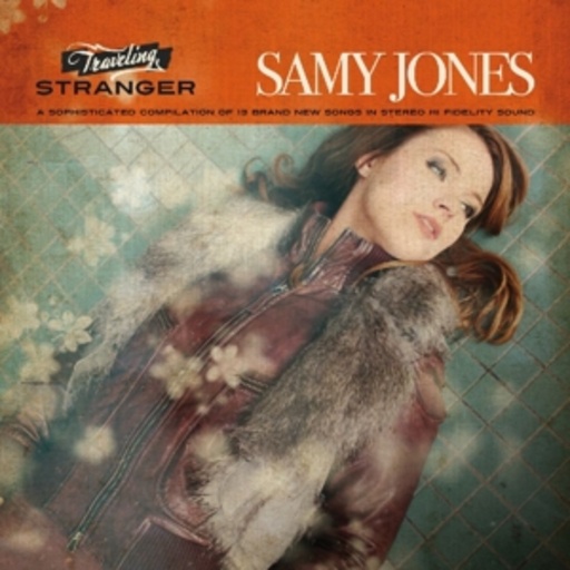 Samy Jones – Traveling Stranger