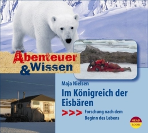 Diverse – Abenteuer & Wissen: Im Königreich der Eisbären