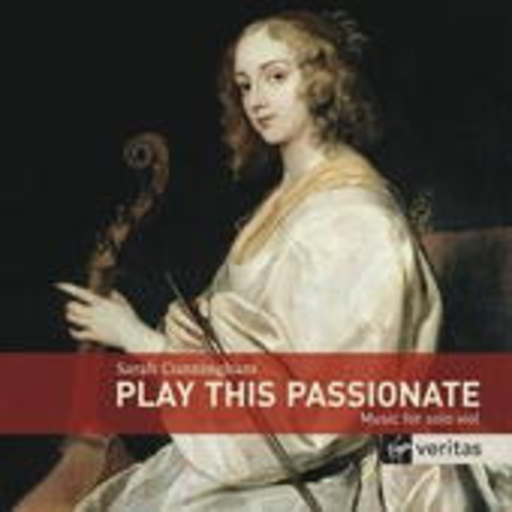 Play This Passionate – Musik für Solo-Gambe (Virgin Veritas)