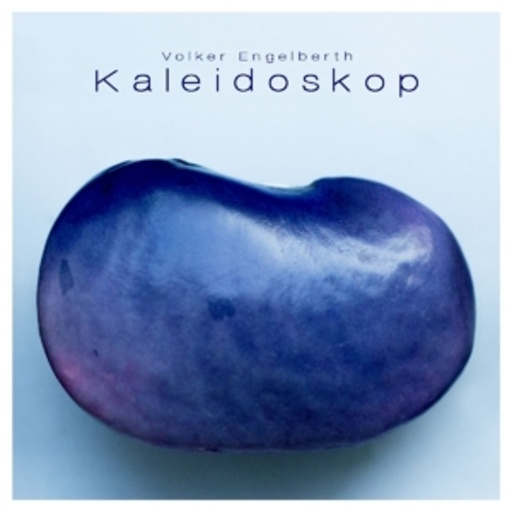 Volker Engelberth – Kaleidoskop