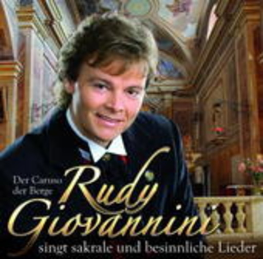Rudy Giovannini – ... singt sakrale und besinnliche Lieder