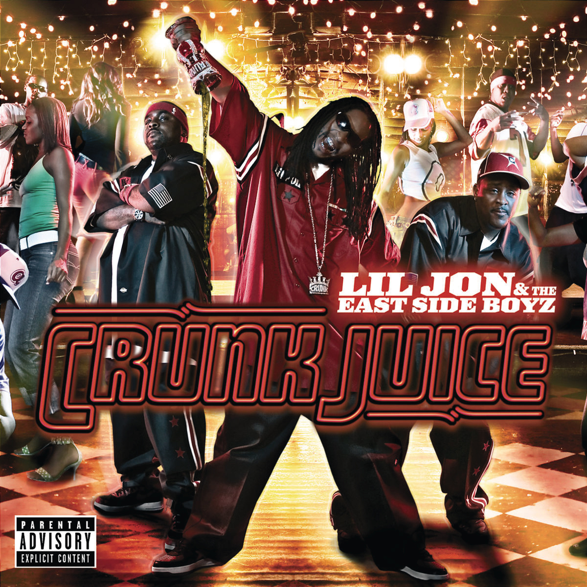 Lil Jon & The East Side Boyz – Crunk Juice