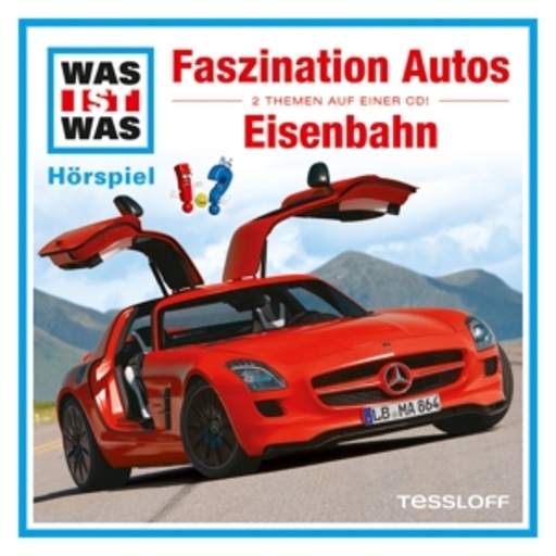 Diverse – Was ist was - Folge 2 - Faszination Autos/Eisenbahn