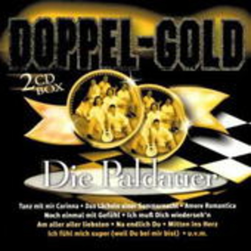 Die Paldauer – Doppel-Gold