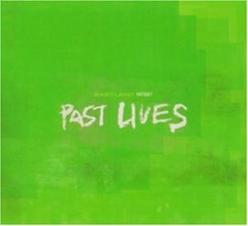 Babyland – Past Lives