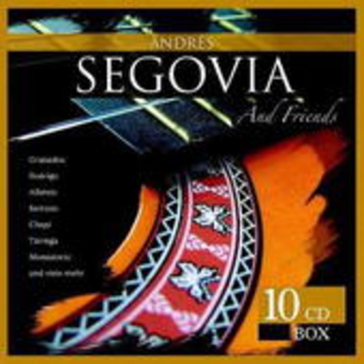 Andres Segovia/Diverse – Andres Segovia And Friends