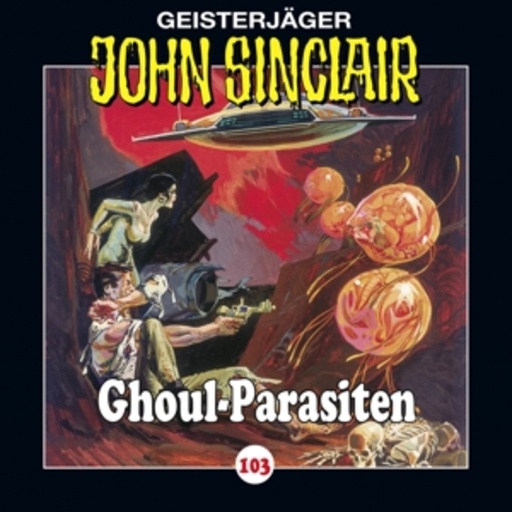 John Sinclair – Ghoul-Parasiten (103)