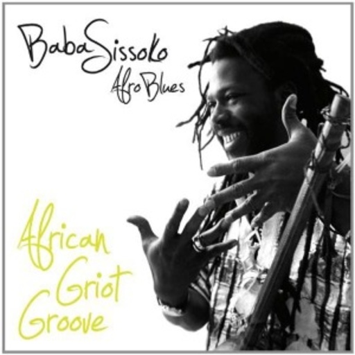 Baba Sissoko – African Griot Blues