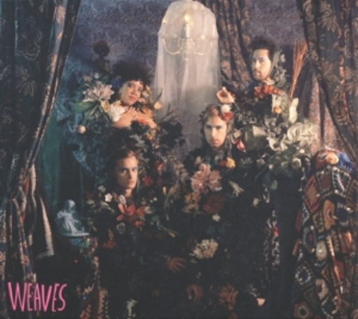 Weaves – Weaves