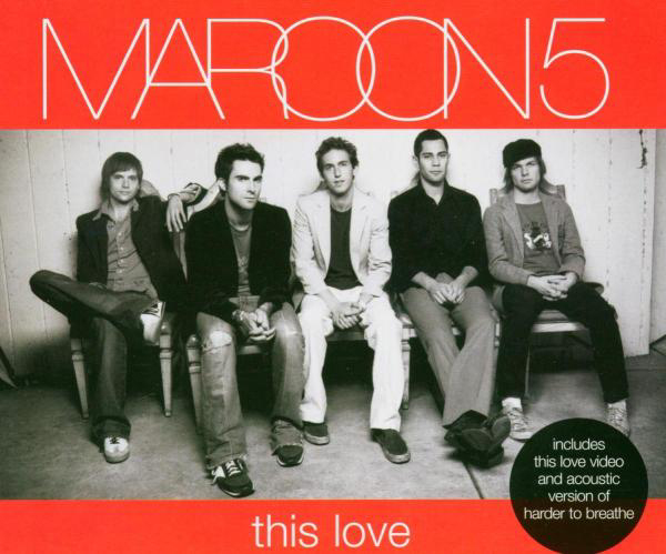 Maroon 5 – This Love