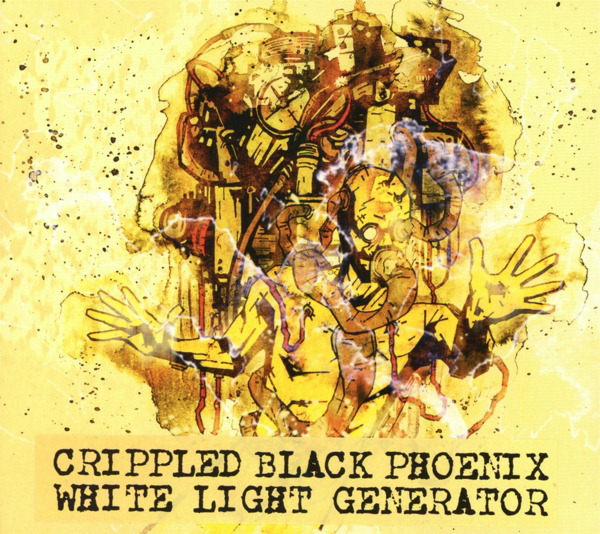 Crippled Black Phoenix – White Light Generator