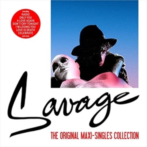Savage – The Original Maxi-Singles Collection