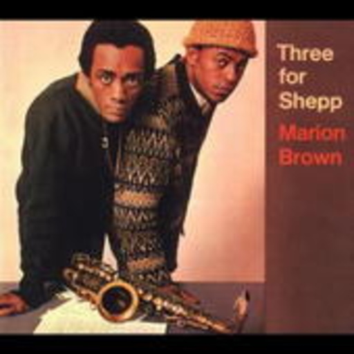 Marion Brown – Three For Shepp