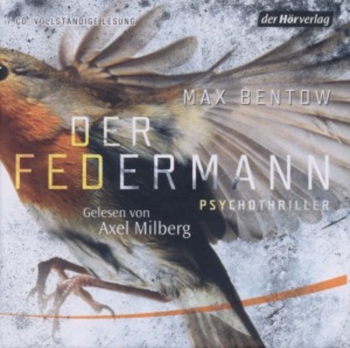 Axel Milberg – Der Federmann