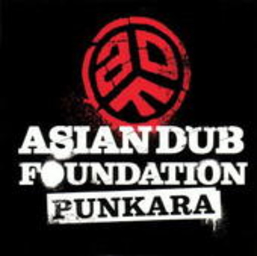 Asian Dub Foundation – Punkara