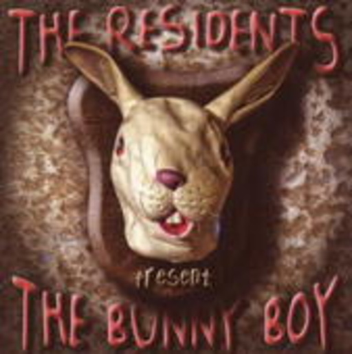 The Residents – The Bunny Boy