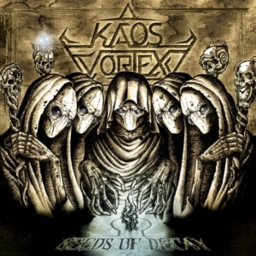 Kaos Vortex – Seeds Of Decay