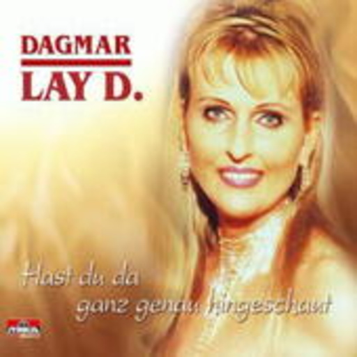 Dagmar The Lady Of Country – Hast Du ganz genau hingeschaut