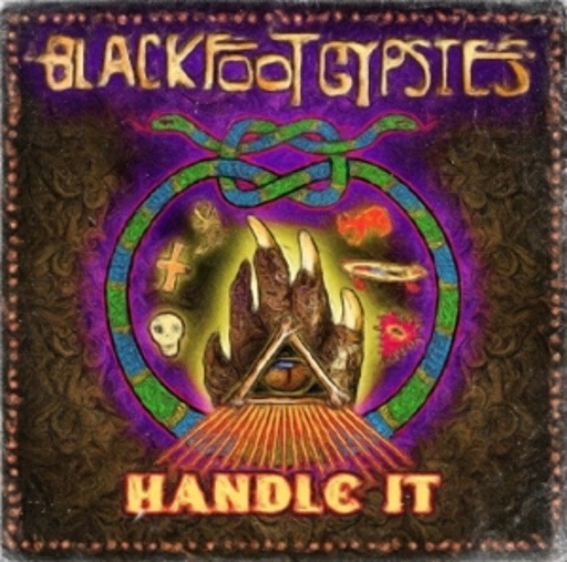 Blackfoot Gypsies – Handle It
