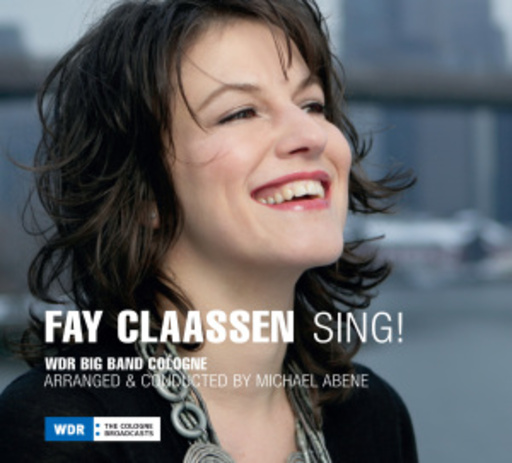 Fay Claassen & WDR Bigband – Sing!
