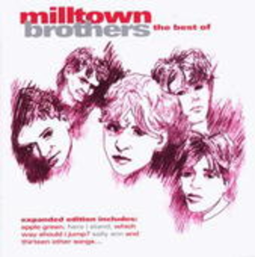 Milltown Brothers – The Best Of