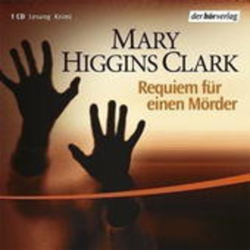 Mary Higgins Clark – Requiem für einen Mörder