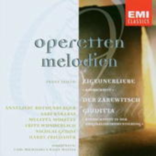 Willy Mattes/Carl Michalski – Operetten Melodien - Zigeunerliebe/Der Zarewitsch/Giuditta