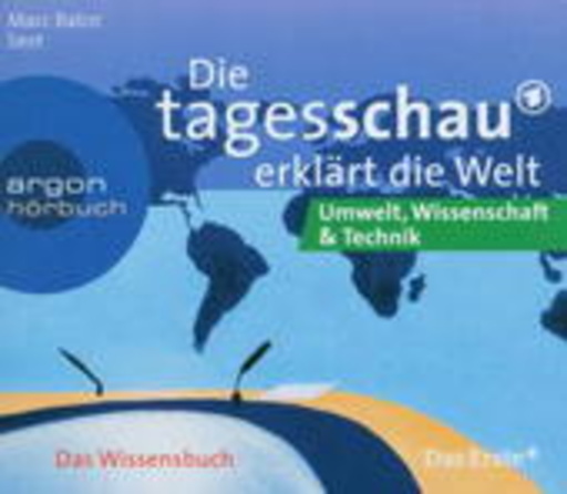 Die Tagesschau erklärt die Welt: Umwelt