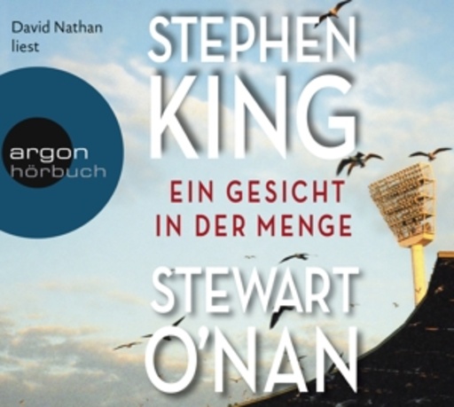 Stewart O'Nan – Ein Gesicht in der Menge