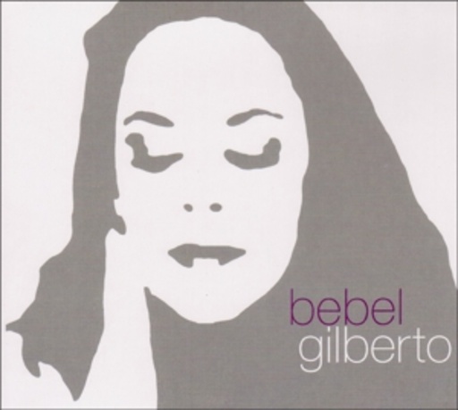 Bebel Gilberto – Tanto Tempo