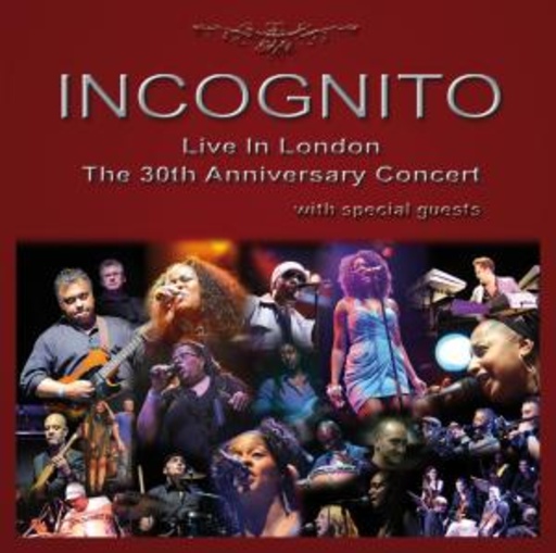 Incognito – Live In London - The 30th Anniversary Concert